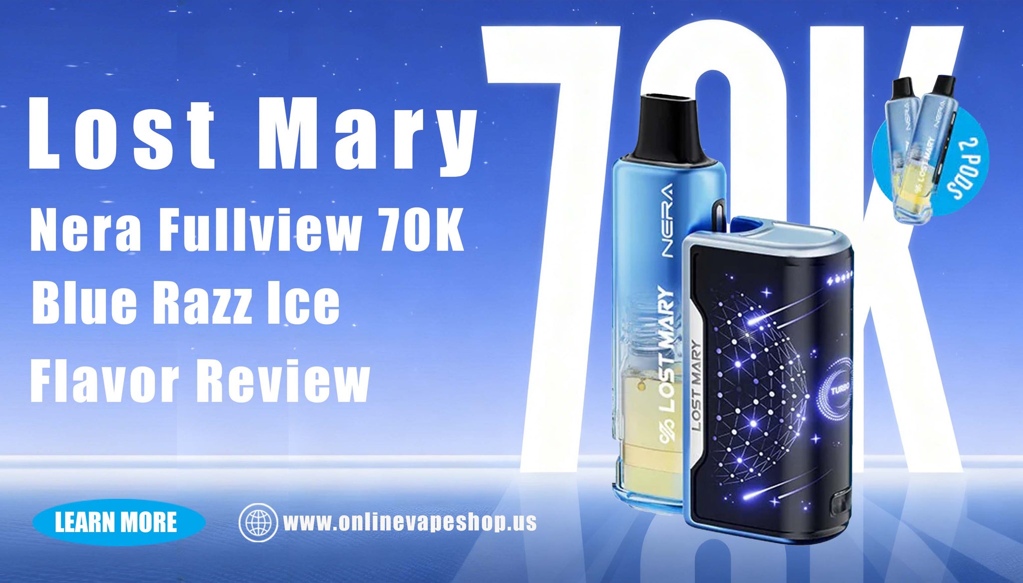 Blue Razz Ice Lost Mary Nera Fullview 70K Review