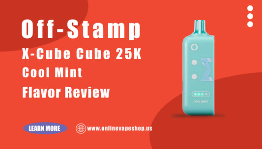 Cool Mint Off Stamp X Cube 25K Pod Review
