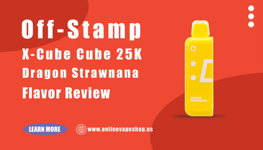 Dragon Strawnana Off Stamp X Cube 25K Pod Review