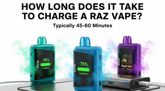 How Long Does It Take to Charge a Raz Vape? Everything You Need to Know