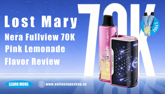 Pink Lemonade Lost Mary Nera Fullview 70K Review