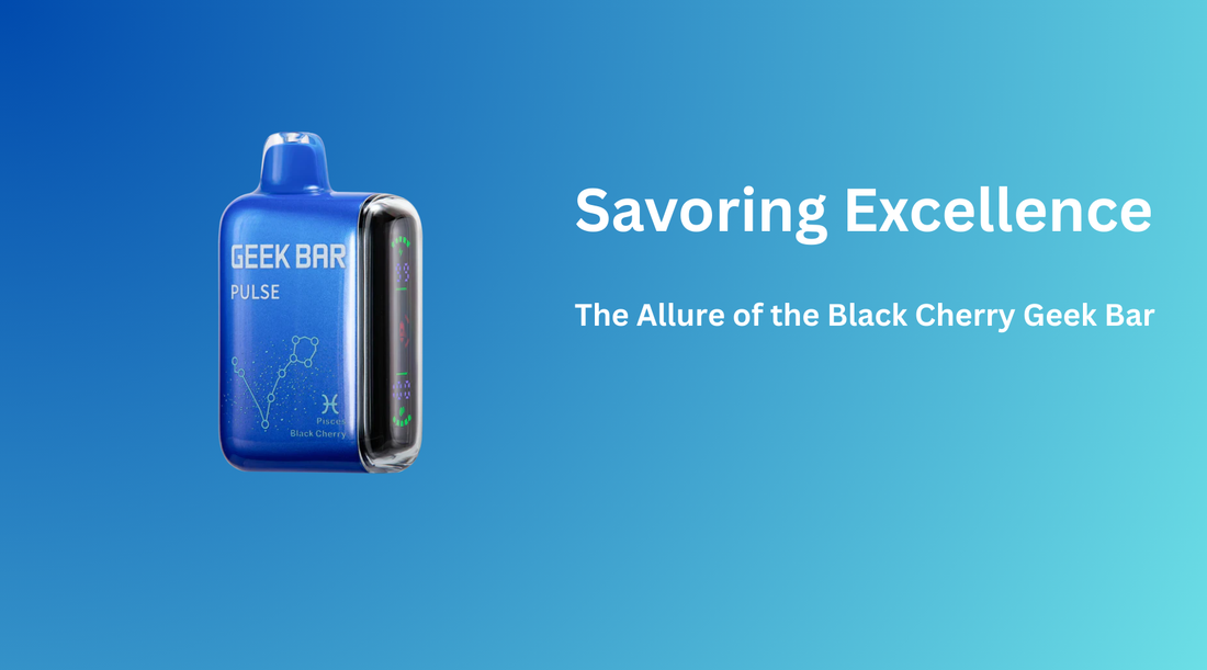 Savoring Excellence: The Allure of the Black Cherry Geek Bar - Black Coral