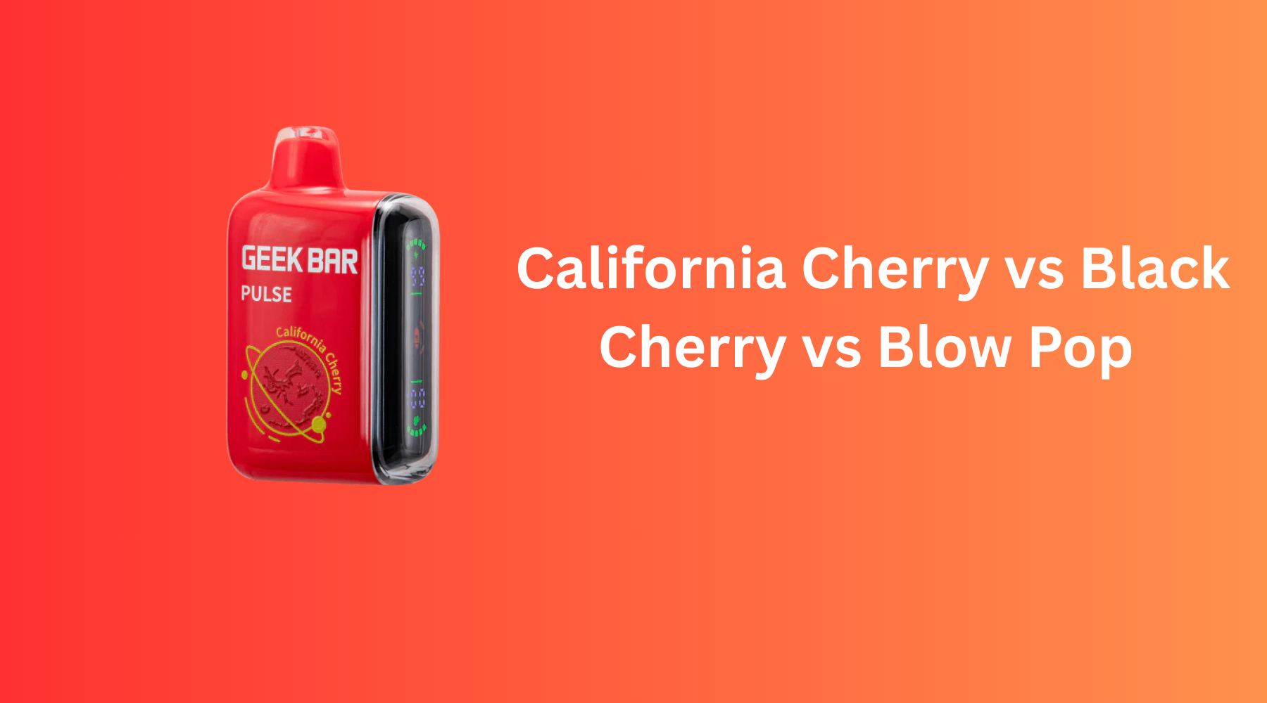 California Cherry, Black Cherry & Blow Pop Geek Bar Pulse 15000：Which Flavor Wins? - Black Coral